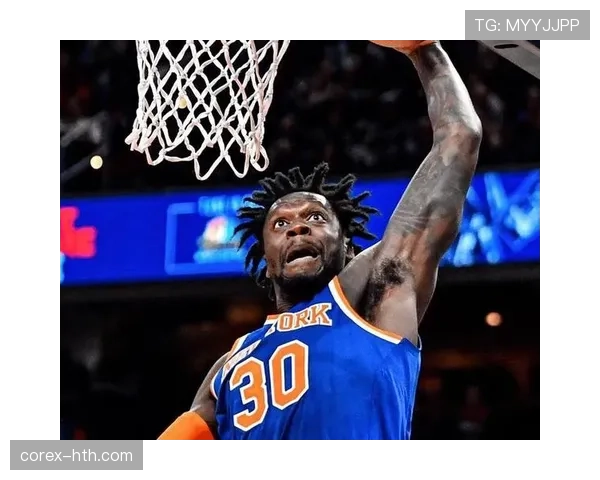 兰德尔全明星进步明显，带领球队再创佳绩